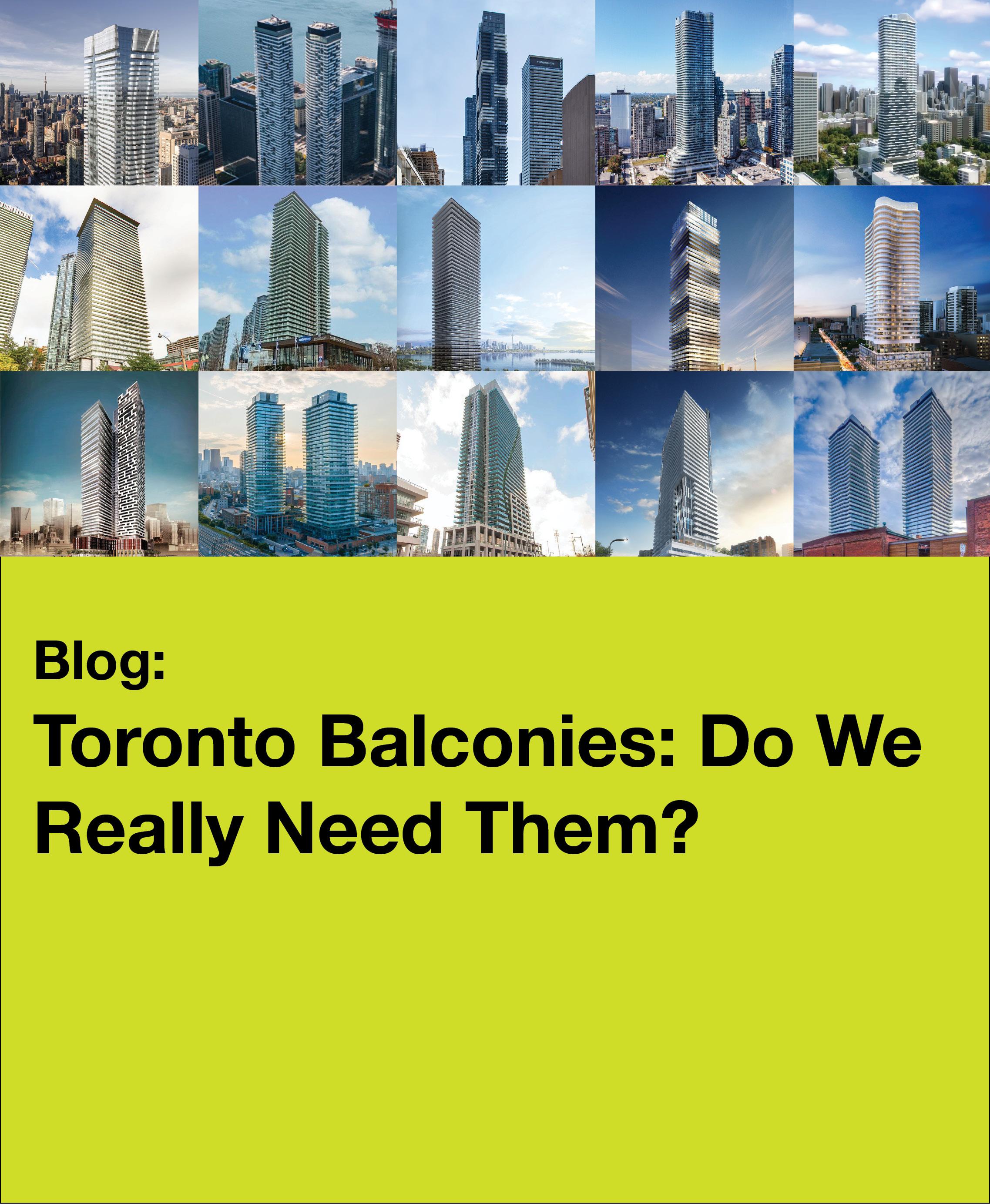 Toronto Balconies: Do We Really Need Them?