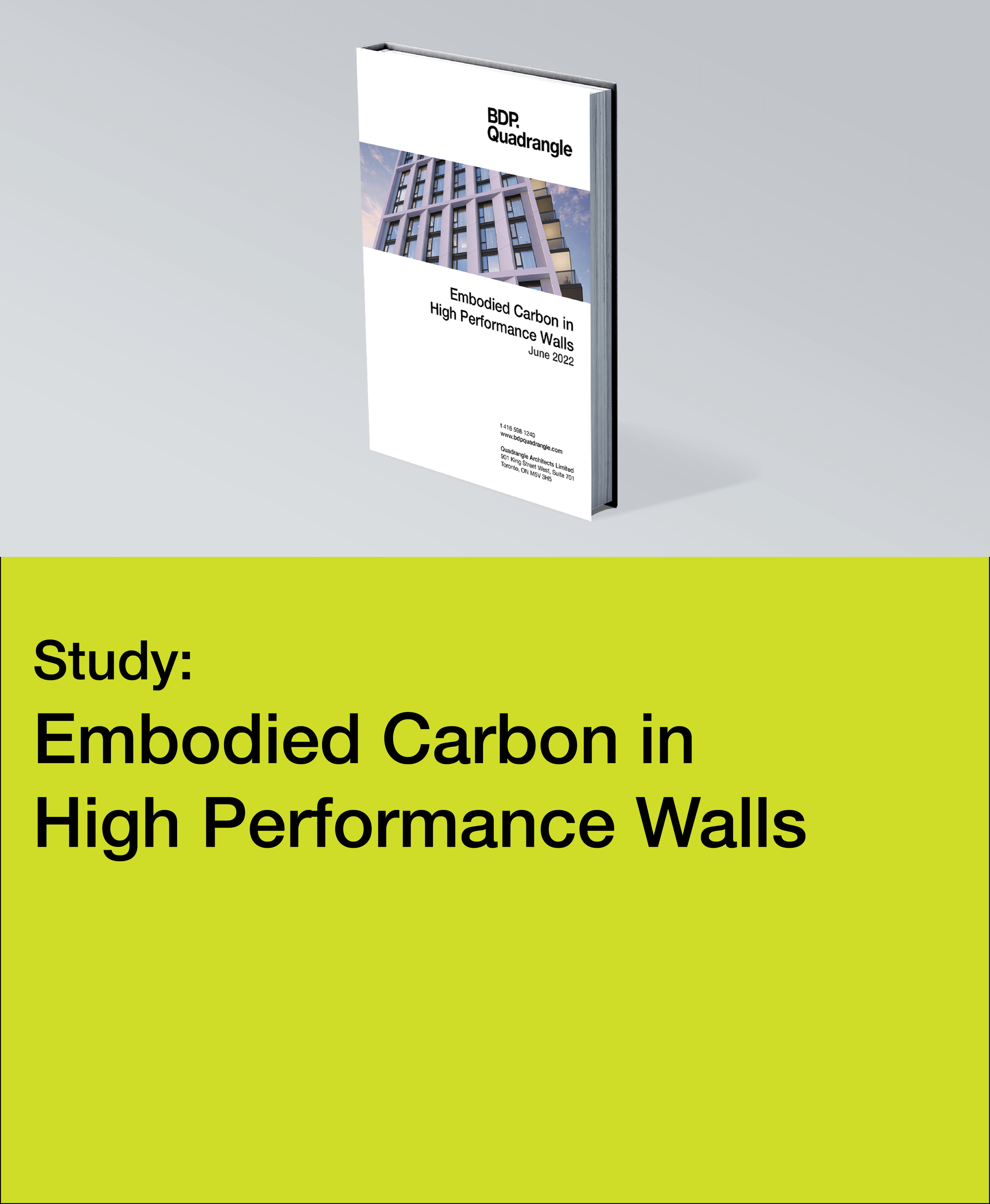 Embodied Carbon in High Performance Walls